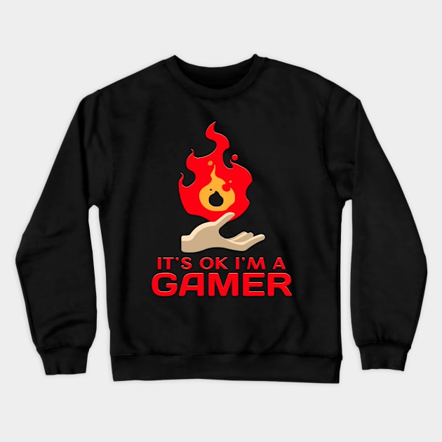 Its Ok Im A Gamer Red Crewneck Sweatshirt by Shawnsonart